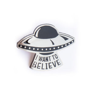 I Want To Believe UFO Enamel Pin